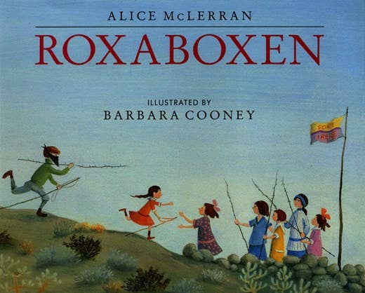 Roxaboxen : Alice McLerran & Barbara Cooney