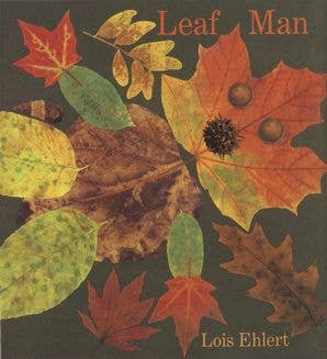 Leaf Man : Lois Ehlert